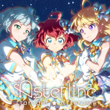 Starlight☆Asterism!!! / Reach for the Meteor(特典付き)